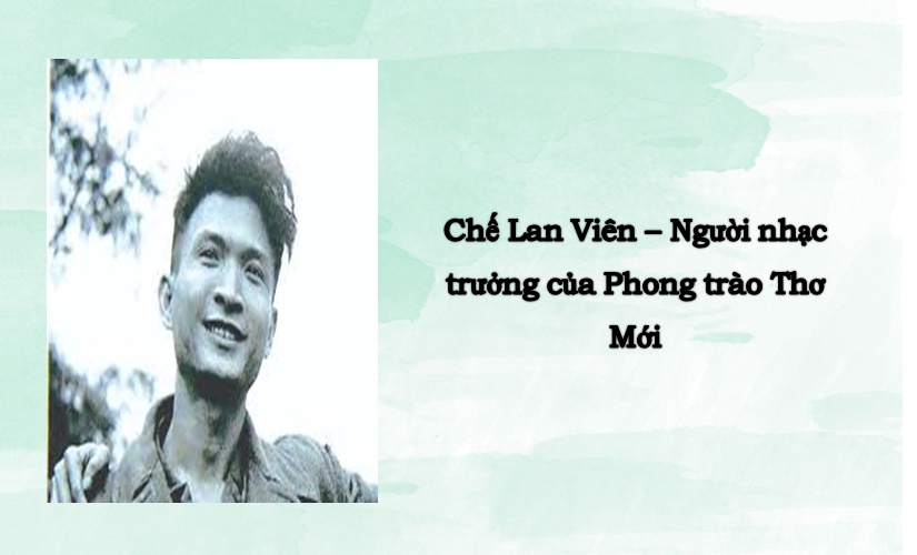 Chế Lan viên được mệnh danh là gì