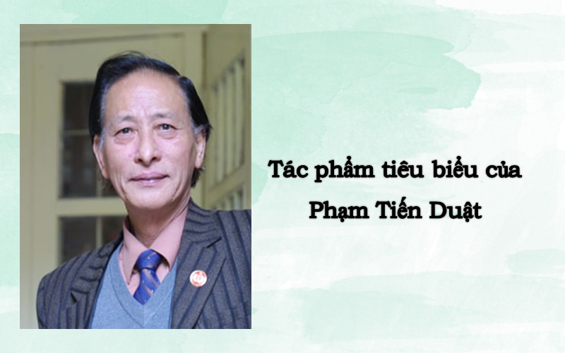 Trọn bộ thơ Phạm Tiến Duật hay nhất mọi thời đại