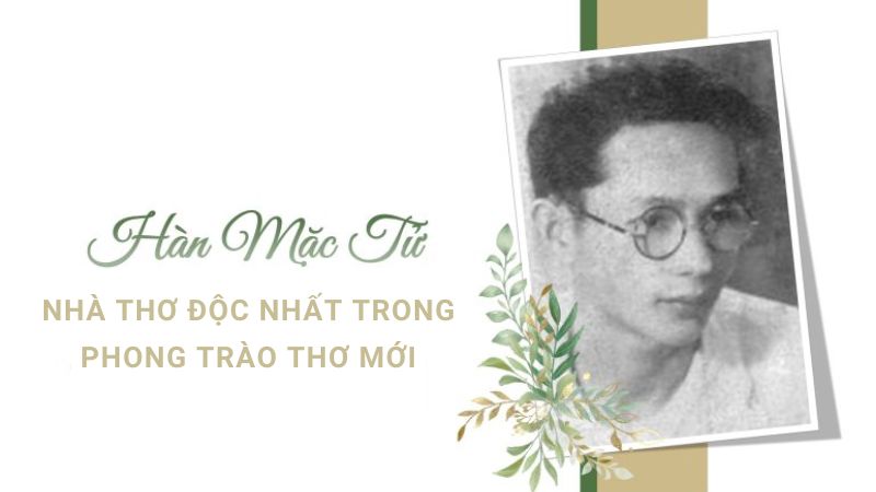 hàn mặc tử được mệnh danh là gì trong phong trào thơ mới