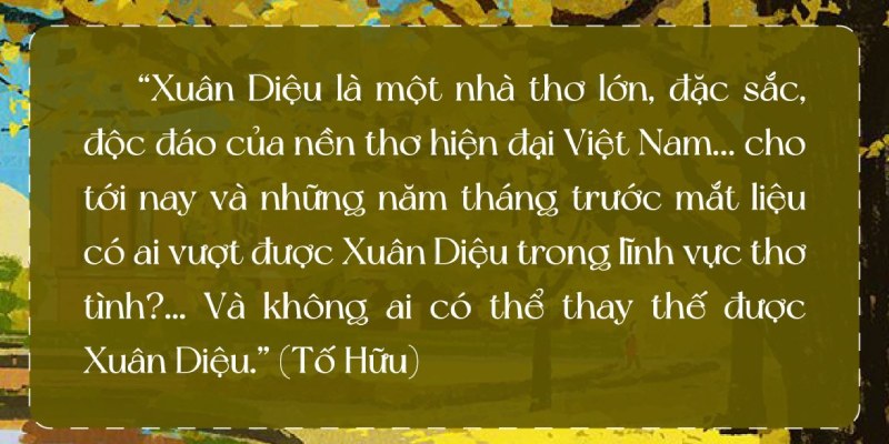 nhà thơ xuân diệu được mệnh danh là gì