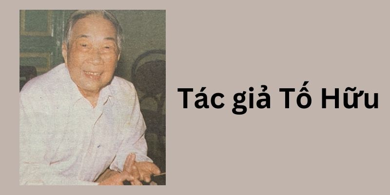 Phong cách sáng tác của Tố Hữu: Hài hòa giữa thơ ca và cách mạng