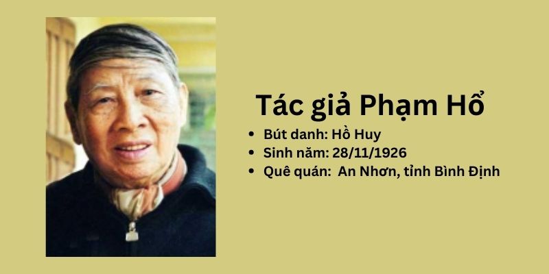 Tác giả Phạm Hổ: Tiểu sử, cuộc đời và sự nghiệp văn học