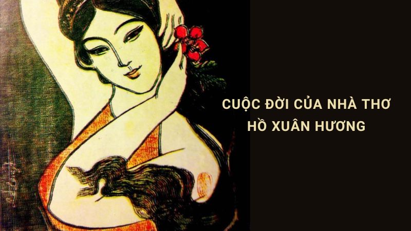 Tìm hiểu về Hồ Xuân Hương